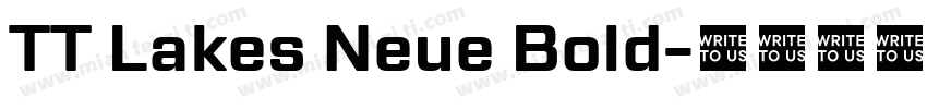 TT Lakes Neue Bold字体转换